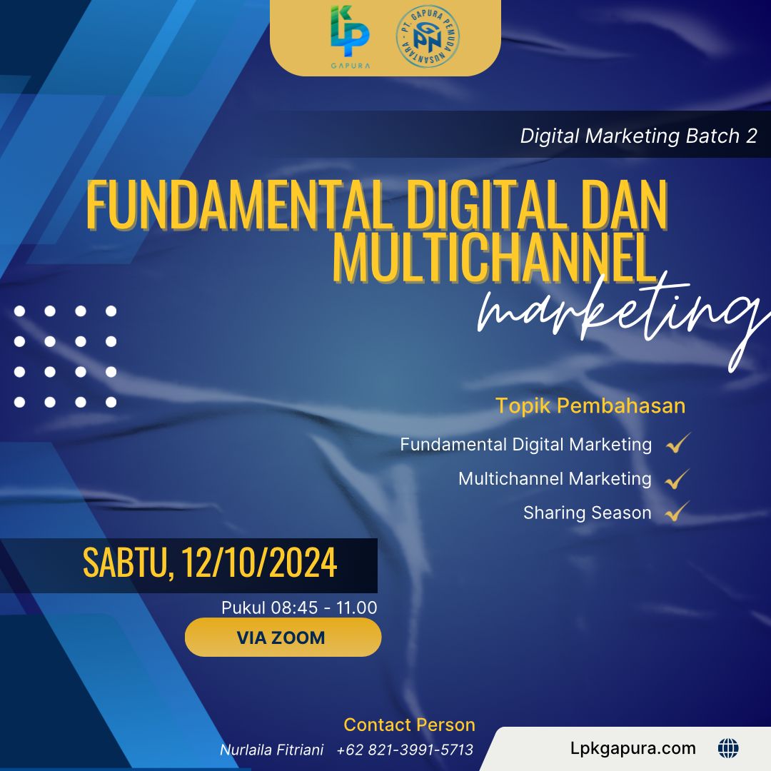Mengenal Lebih Dekat Dengan Fundamental Marketing, Digitak & Multichannel Merketing