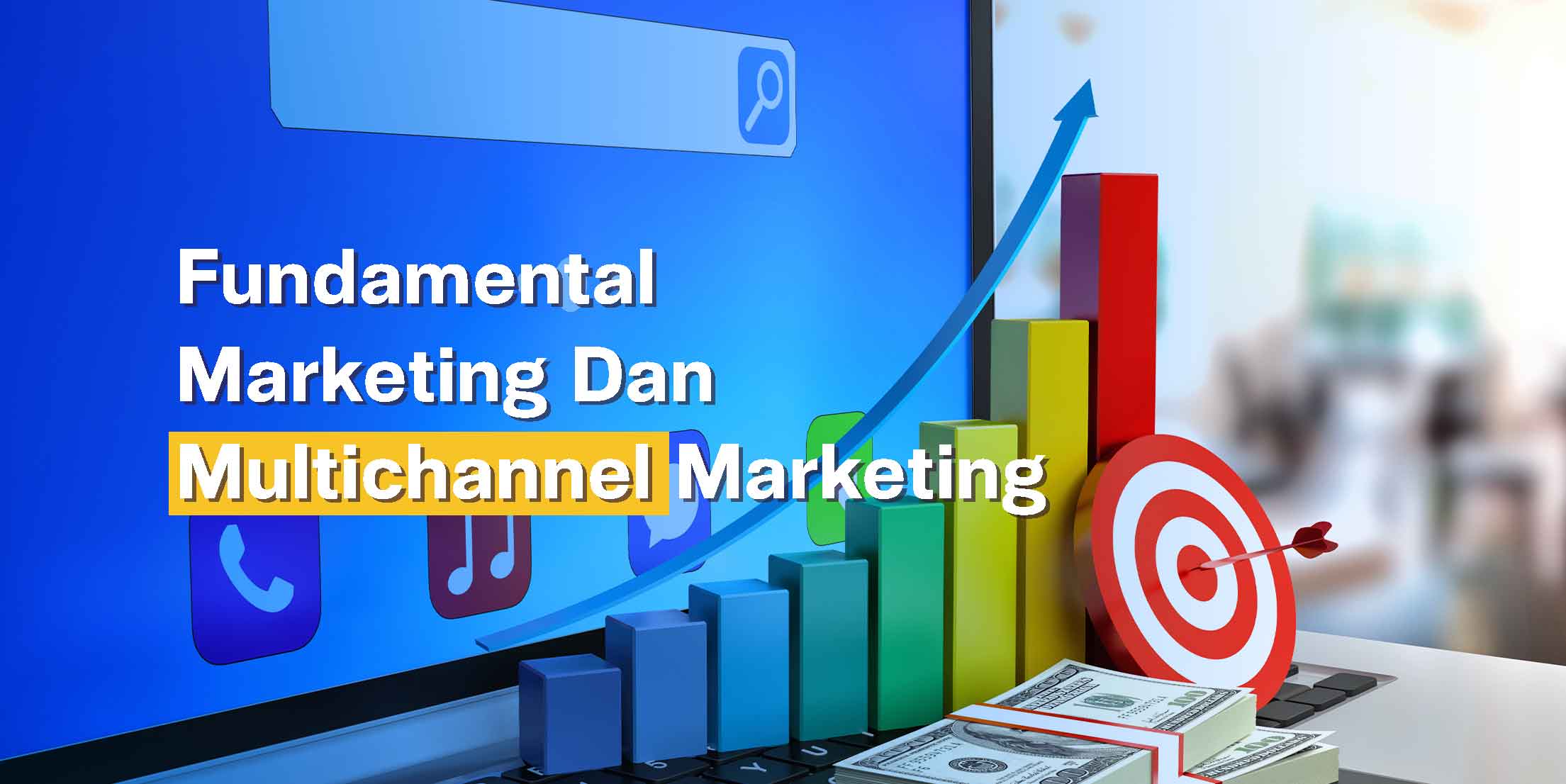Fundamental Marketing & Multichannel Marketing
