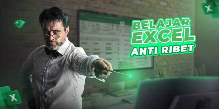 Belajar EXCEL – Anti Ribet