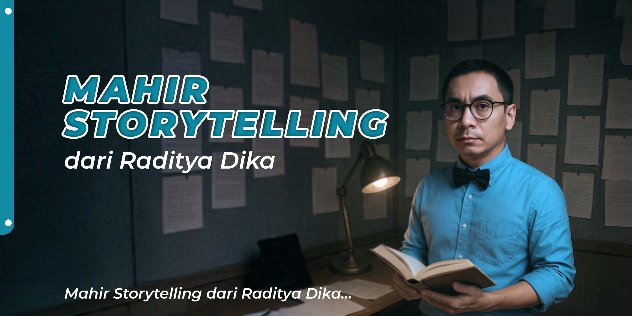 Mahir Storytelling dari Radiyta Dika
